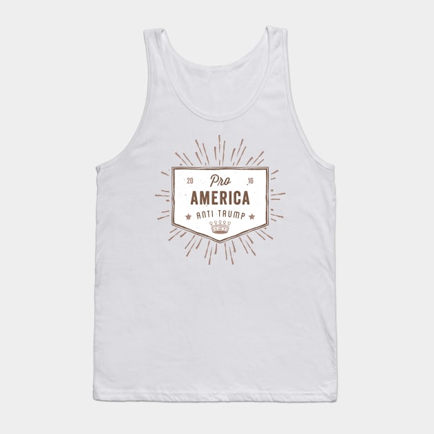 Pro America Anti Trump Tank Top by kippygo